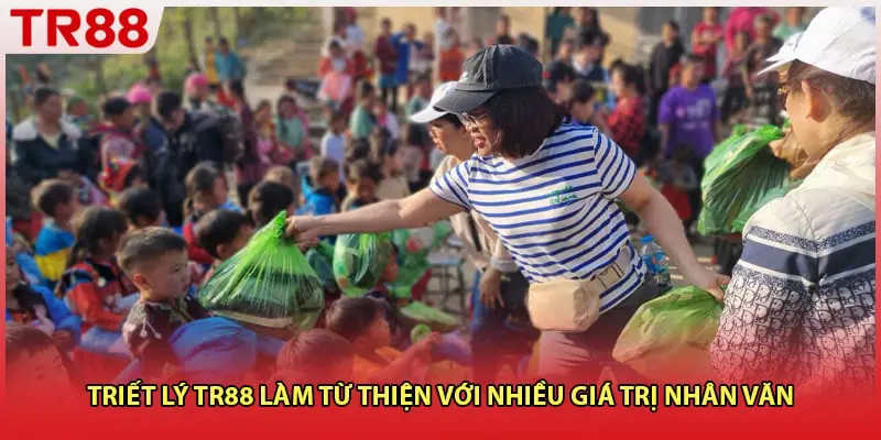 Triết lý kinh doanh gắn liền với trách nhiệm xã hội của nhà cái TR88